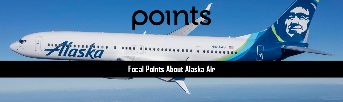 Focal Points about Alaska Air