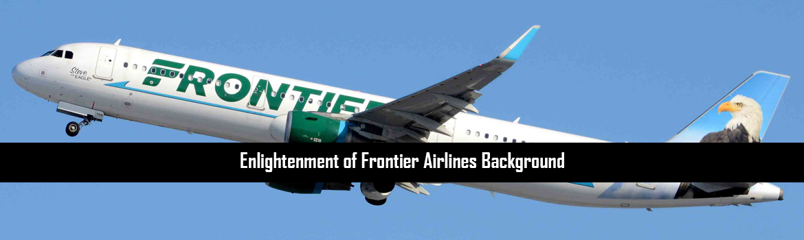 Enlightenment of Frontier Airlines Background