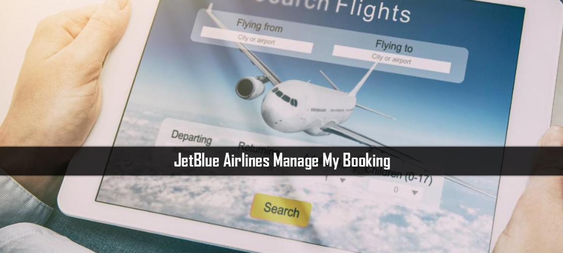 JetBlue Airlines Manage My Booking